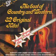 Johnny Cash, Roger Miller, Roy Orbison, Jerry Lee Lewis a.o. - The Best Of Country And Western - 32 Original Hits