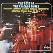 Jimmy Cotton / Junior Wells / Otis Spann / Buddy Guy / a.o. - The Best Of The Chicago Blues