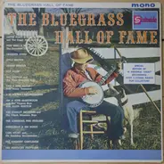 Stringbean & His Banjo, The Country Gentlemen, Grandpa Jones a.o.l - The Bluegrass Hall Of Fame