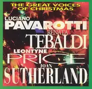 Luciano Pavarotti / Renata Tebaldi a.o. - The Great Voices Of Christmas