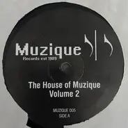 Allen Wright, Gregory Kitt, DJ Jocko - The House Of Muzique (Volume 2)