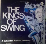 Glenn Miller, Jimmy Dorsey, Count Basie a. o. - The Kings of Swing