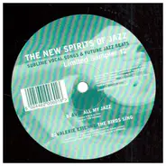 Shelby Gaines, Ollano, Thomas Newman, a.o. - The New Spirits Of Jazz Sampler