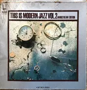 Art Farmer, Herbie Mann, Charles Lloyd, a.o. - This Is Modern Jazz Vol. 2 - Mainstream Edition