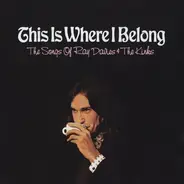 Fountains Of Wayne,Steve Forbert,Bebel Gilberto - This Is Where I Belong: The Songs Of Ray Davies & The Kinks