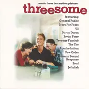 U2, New Order, Tears For Fears, a.o. - Threesome: Music From The Motion Picture