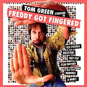 The Sex Pistols - Tom Green Starring In Freddy Got Fingered