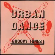 Jade 4U / Rhythm Kings / 101 / Praga Khan / 2 Body's - Urban Dance 'Groovy Tunes'