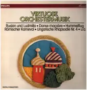 Glinka / Berlioz / Rossini / Liszt a.o. - Virtuose Orchestermusik