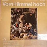 Andreas Hammerschmidt / J.S. Bach / Johannes Eccard a.o. - Vom Himmel Hoch