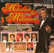 Dieter Thomas Heck - Von Ihnen Ausgewählt Und Präsentiert Von Dieter Thomas Heck - Melodien Für Millionen Folge 5