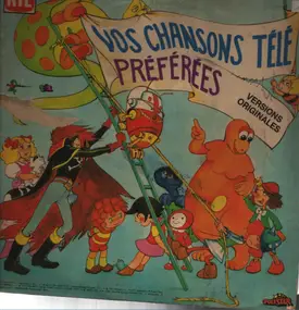 Various Artists - Vos ChansonsTélé Préférées Versions Originales