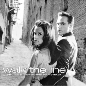 Various Artists - Walk The Line (Original Motion Picture Soundtrack)