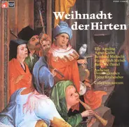 Tölzer Knabenchor, Collegium Aureum a.o. - Weihnacht Der Hirten