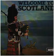Dennis Clancy / Sheena Houston / Moira Briody a.o. - Welcome To Scotland