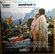 Jefferson Airplane, The Who, Jimi Hendrix.... - Woodstock - Music From The Original Soundtrack And More