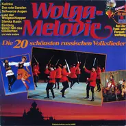 Boris Alexandrov, Nikolai Morozow a.o. - Wolga-Melodie - Die 20 Schönsten Russischen Volkslieder