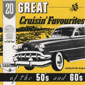 Various Artists - 20 Great Cruisin' Favourites Of The 50's And 60's Volume 2