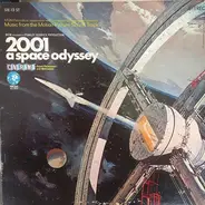 R. Strauss / Johann Strauss Jr. / Ligeti a.o. - 2001 - A Space Odyssey (Music From The Motion Picture Soundtrack)