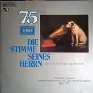 Puccini / Mendelssohn / Brahms a.o. - 75 Jahre EMI - The Grammophone Company LTD