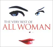 Dido, Sade, All Saints, M People, Destiny's child, u.a - Very Best of All Woman