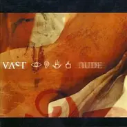 Vast - Nude