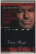 Vasco Rossi - C´e´un po´di Vasco In Ognuno Di Noi
