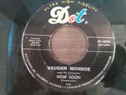 Vaughn Monroe And His Orchestra - How Soon