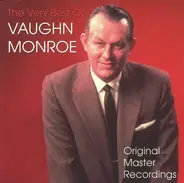 Vaughn Monroe - The Very Best Of Vaughn Monroe