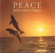 Vaughan Williams / Ravel / Debussy - Peace - Relax With Classics