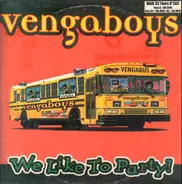 Vengaboys - We Like To Party !