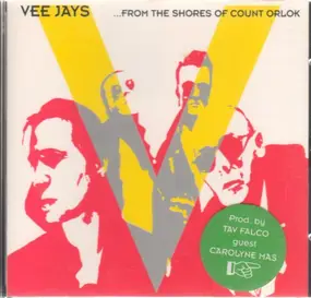 Vee Jays - From The Shores Of Count Orlok