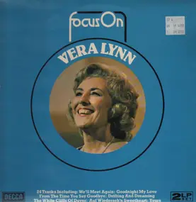 Vera Lynn - Focus On