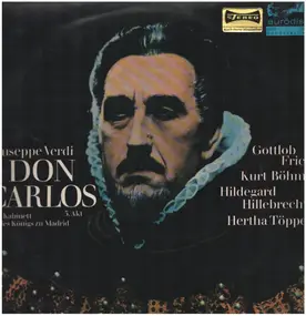 Giuseppe Verdi - Don Carlos,, Fricke, Böhme, Hillebrecht, Töpper
