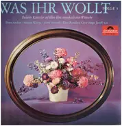 Verdi / Loewe / Mozart a.o. - Was ihr wollt, Folge 3