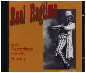 Vess L. Ossman - Real Ragtime: Disc Recordings From Its Heyday