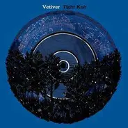 Vetiver - Tight Knit