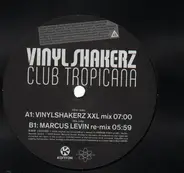 Vinylshakerz - Club Tropicana