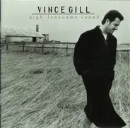 Vince Gill - High Lonesome Sound