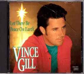 Vince Gill - Let There Be Peace on Earth