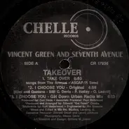 Vincent Green & Seventh Avenue - Takeover