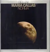 Vincenzo Bellini - Norma (Maria Callas)