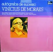 Vinicius De Moraes - Autógrafos de Sucesso