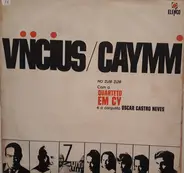 Vinicius De Moraes / Dorival Caymmi Com o Quarteto Em Cy e o Conjunto Oscar Castro Neves - No Zum Zum