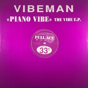 Vibeman - (Piano Vibe) The Vibe E.P.