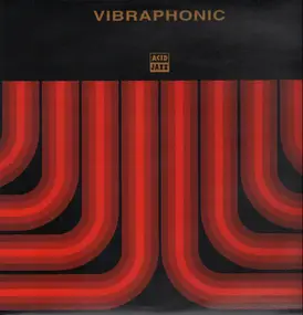 Vibraphonic - Vibraphonic