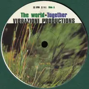 Vibrazioni Productions - The World / Together