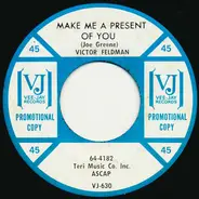 Victor Feldman - Make Me A Present Of You / Hard To Find