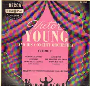 Victor Young And His Concert Orchestra - Victor Young And His Concert Orchestra - Volume 2