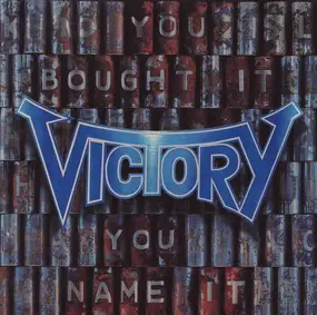 Victory - You Bought It - You Name It